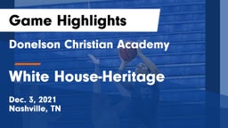 Donelson Christian Academy  vs White House-Heritage  Game Highlights - Dec. 3, 2021