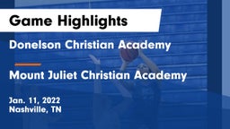 Donelson Christian Academy  vs Mount Juliet Christian Academy  Game Highlights - Jan. 11, 2022