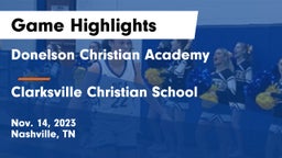 Donelson Christian Academy  vs Clarksville Christian School Game Highlights - Nov. 14, 2023