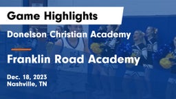 Donelson Christian Academy  vs Franklin Road Academy Game Highlights - Dec. 18, 2023