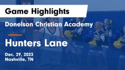 Donelson Christian Academy  vs Hunters Lane Game Highlights - Dec. 29, 2023