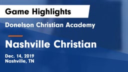 Donelson Christian Academy  vs Nashville Christian  Game Highlights - Dec. 14, 2019