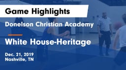 Donelson Christian Academy  vs White House-Heritage  Game Highlights - Dec. 21, 2019