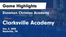 Donelson Christian Academy  vs Clarksville Academy Game Highlights - Jan. 3, 2020