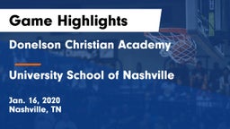 Donelson Christian Academy  vs University School of Nashville Game Highlights - Jan. 16, 2020