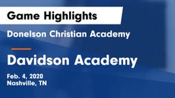 Donelson Christian Academy  vs Davidson Academy  Game Highlights - Feb. 4, 2020
