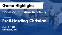 Donelson Christian Academy  vs Ezell-Harding Christian  Game Highlights - Feb. 7, 2020