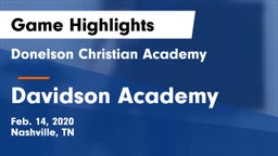 Donelson Christian Academy  vs Davidson Academy  Game Highlights - Feb. 14, 2020