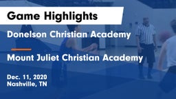 Donelson Christian Academy  vs Mount Juliet Christian Academy  Game Highlights - Dec. 11, 2020