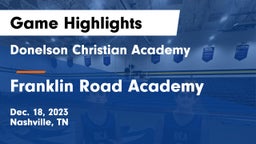 Donelson Christian Academy  vs Franklin Road Academy Game Highlights - Dec. 18, 2023
