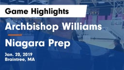 Archbishop Williams  vs Niagara Prep Game Highlights - Jan. 20, 2019
