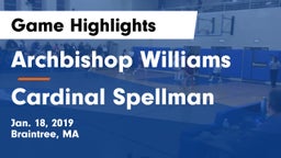 Archbishop Williams  vs Cardinal Spellman  Game Highlights - Jan. 18, 2019