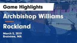 Archbishop Williams  vs Rockland Game Highlights - March 5, 2019