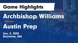 Archbishop Williams  vs Austin Prep  Game Highlights - Jan. 3, 2020