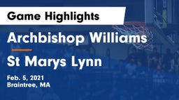 Archbishop Williams  vs St Marys Lynn Game Highlights - Feb. 5, 2021