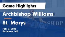 Archbishop Williams  vs St. Marys  Game Highlights - Feb. 3, 2023