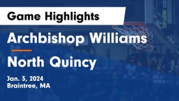 Archbishop Williams  vs North Quincy  Game Highlights - Jan. 3, 2024
