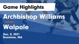 Archbishop Williams  vs Walpole  Game Highlights - Dec. 8, 2021