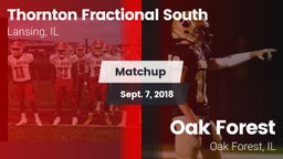 Matchup: Thornton Fractional vs. Oak Forest  2018