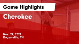 Cherokee  Game Highlights - Nov. 29, 2021