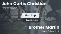 Matchup: John Curtis vs. Brother Martin  2016