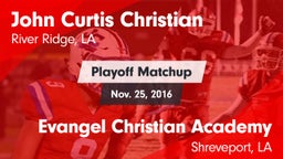Matchup: John Curtis vs. Evangel Christian Academy  2016