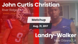 Matchup: John Curtis vs.  Landry-Walker  2017