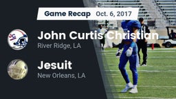 Recap: John Curtis Christian  vs. Jesuit  2017