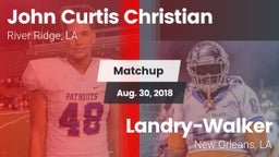 Matchup: John Curtis vs.  Landry-Walker  2018