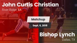 Matchup: John Curtis vs. Bishop Lynch  2018
