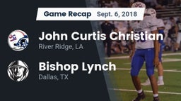 Recap: John Curtis Christian  vs. Bishop Lynch  2018