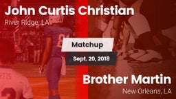 Matchup: John Curtis vs. Brother Martin  2018