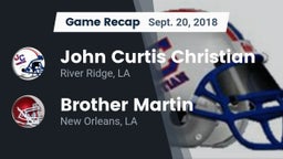 Recap: John Curtis Christian  vs. Brother Martin  2018