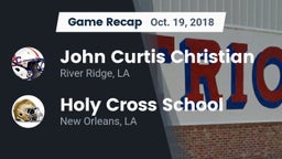 Recap: John Curtis Christian  vs. Holy Cross School 2018