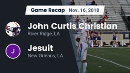 Recap: John Curtis Christian  vs. Jesuit  2018