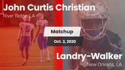 Matchup: John Curtis vs.  Landry-Walker  2020