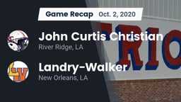 Recap: John Curtis Christian  vs.  Landry-Walker  2020