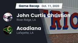 Recap: John Curtis Christian  vs. Acadiana  2020