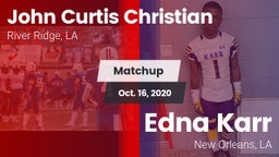 Matchup: John Curtis vs. Edna Karr  2020