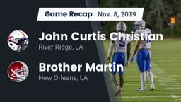 Recap: John Curtis Christian  vs. Brother Martin  2019