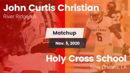 Matchup: John Curtis vs. Holy Cross School 2020
