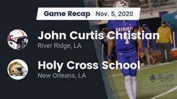 Recap: John Curtis Christian  vs. Holy Cross School 2020