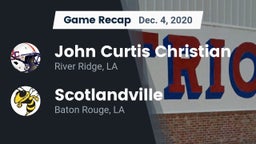 Recap: John Curtis Christian  vs. Scotlandville  2020