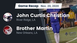 Recap: John Curtis Christian  vs. Brother Martin  2020
