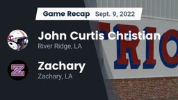 Recap: John Curtis Christian  vs. Zachary  2022