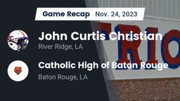 Recap: John Curtis Christian  vs. Catholic High of Baton Rouge 2023