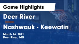 Deer River  vs Nashwauk - Keewatin  Game Highlights - March 26, 2021