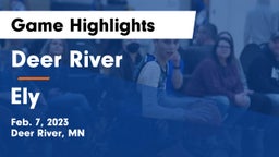 Deer River  vs Ely  Game Highlights - Feb. 7, 2023
