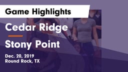 Cedar Ridge  vs Stony Point  Game Highlights - Dec. 20, 2019