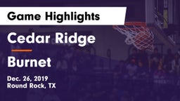 Cedar Ridge  vs Burnet  Game Highlights - Dec. 26, 2019